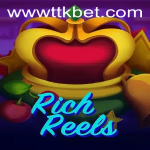 Descubra o Universo Atraente do Jogo RichReels no TTKbet.com